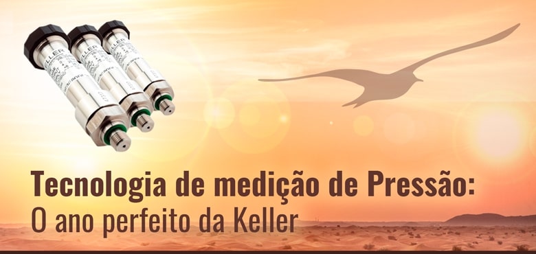 Imagem da Especialistas em tecnologia de medição de Pressão: O ano perfeito da Keller